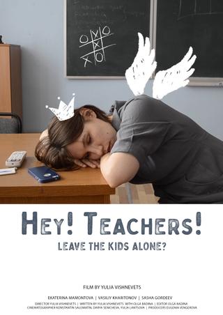 Hey! Teachers! poster