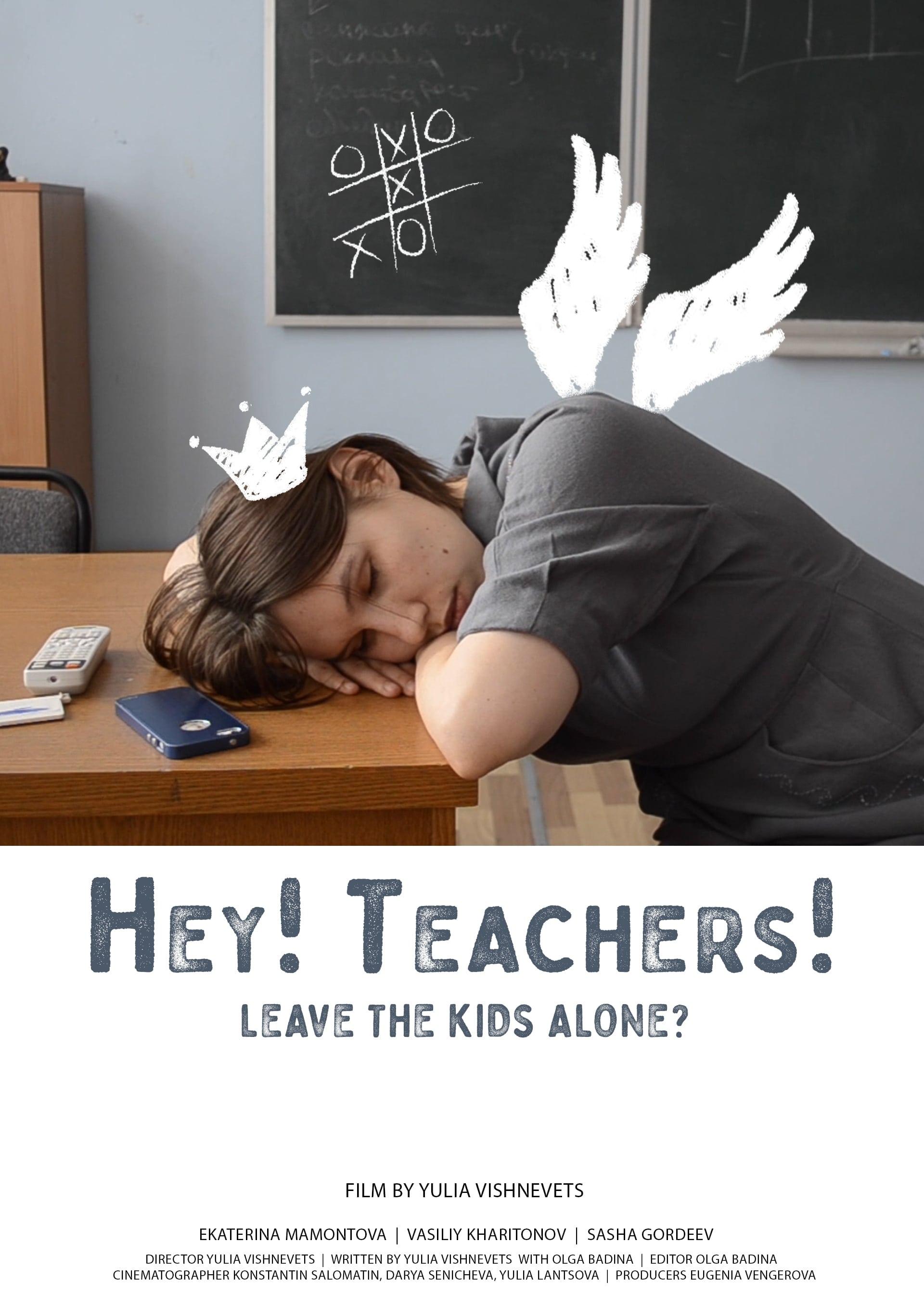 Hey! Teachers! poster