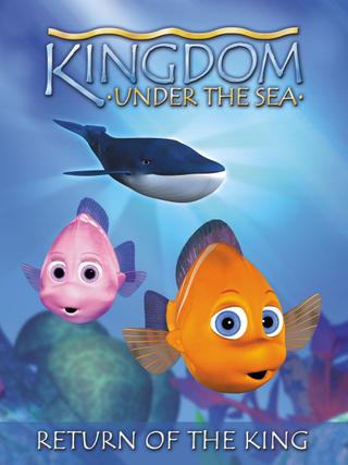 Kingdom Under The Sea: Return of the King poster
