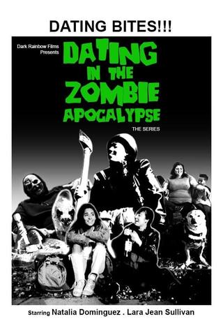 Dating in the Zombie Apocalypse poster