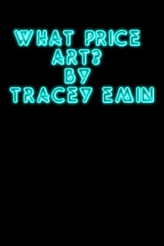 What Price Art? By Tracey Emin poster