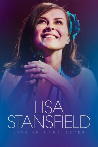 Lisa Stansfield : Live In Manchester poster