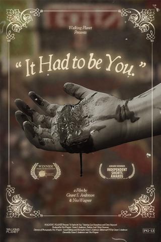 "It Had to be You." poster