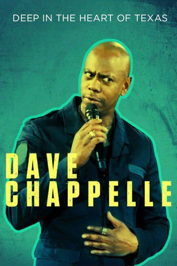 Dave Chappelle: Deep in the Heart of Texas poster