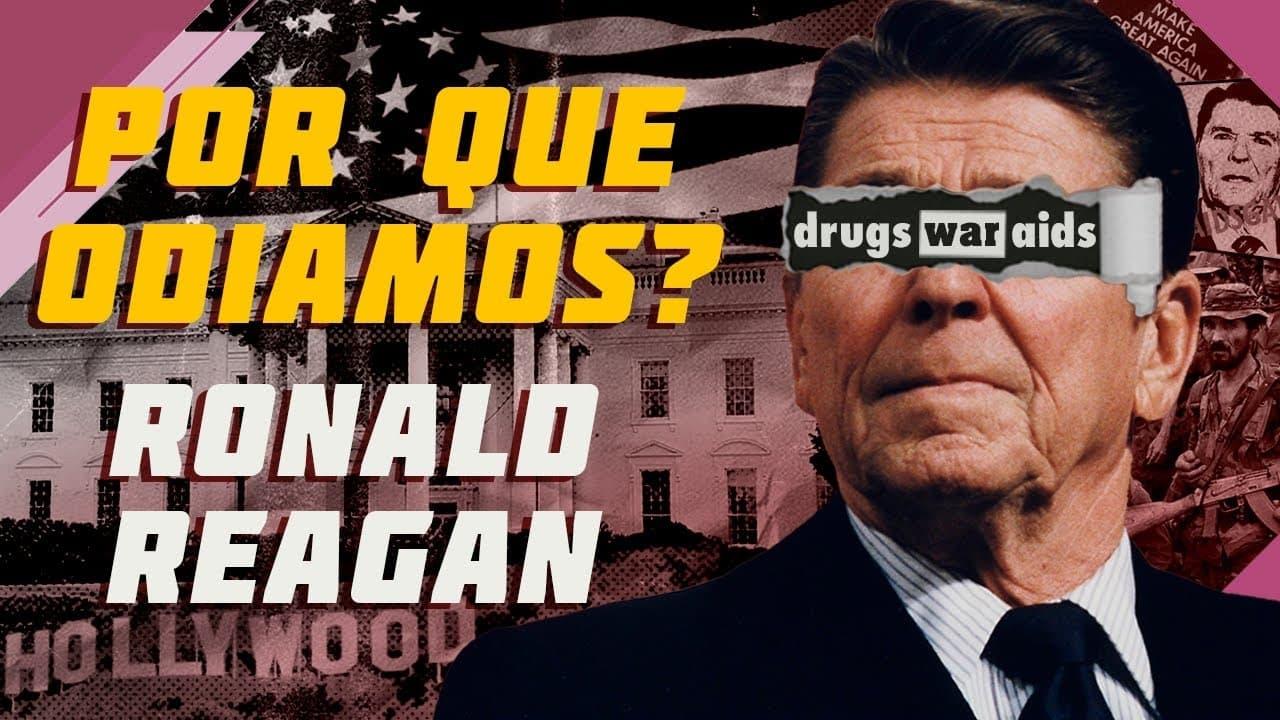 Por que odiamos? Ep.5: Ronald Reagan backdrop