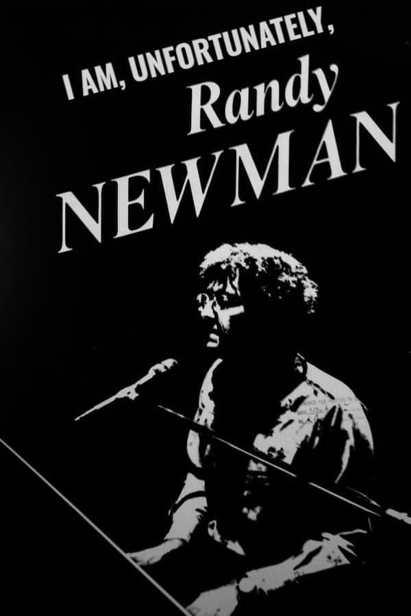 I Am, Unfortunately, Randy Newman poster