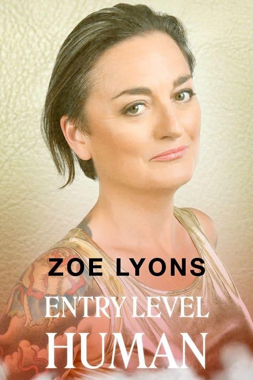 Zoe Lyons: Entry Level Human poster