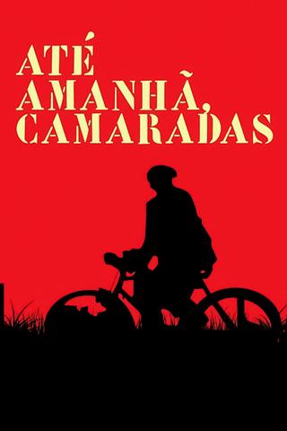 Until Tomorrow, Comrades poster