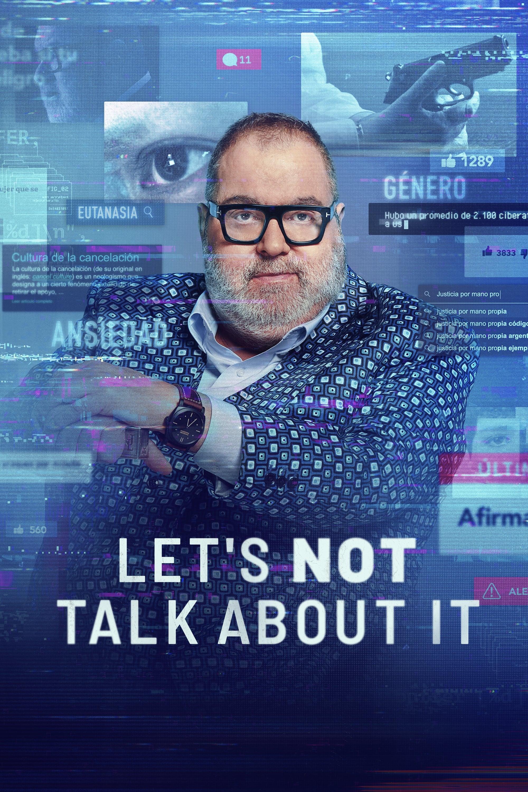 Let's not Talk About it poster