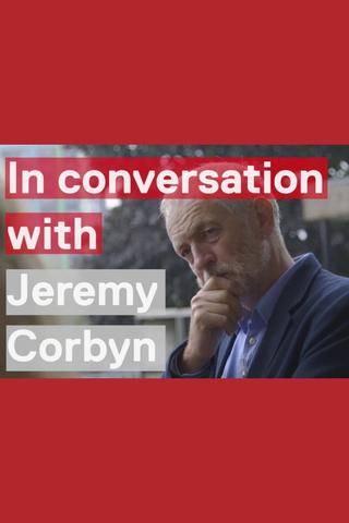 In Conversation With Jeremy Corbyn poster