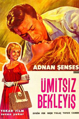 Ümitsiz Bekleyiş poster