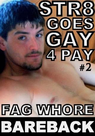 Str8 Goes Gay 4 Pay 2 poster