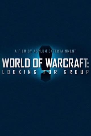 World of Warcraft: Looking For Group poster