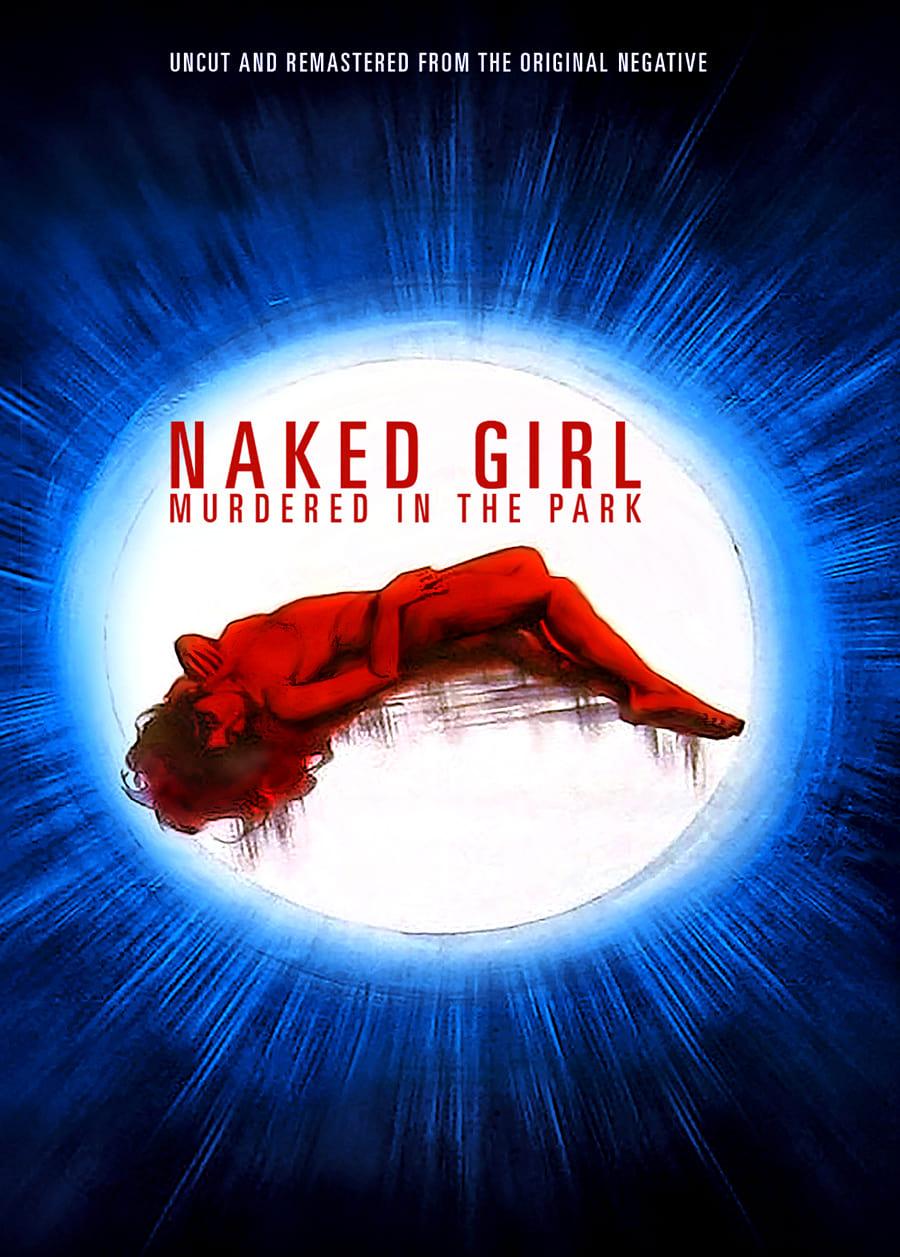 Naked Girl Killed in the Park poster
