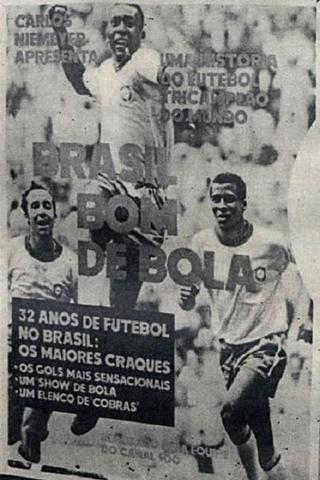 Brasil Bom de Bola poster