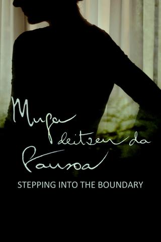 Stepping Into the Boundary poster