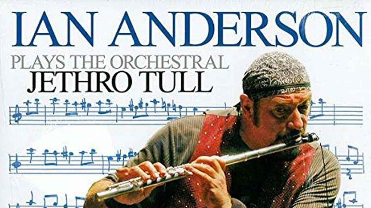 Ian Anderson - Plays the Orchestral Jethro Tull backdrop