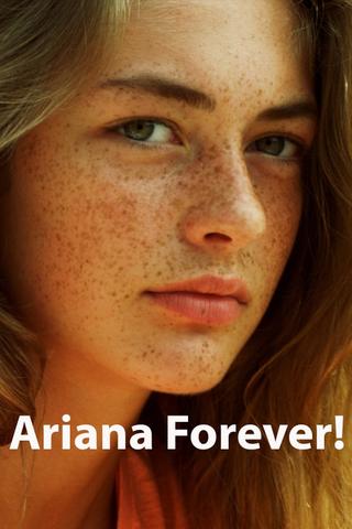Ariana forever! poster