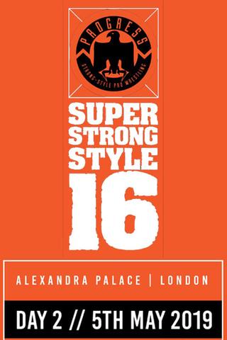 PROGRESS Chapter 88: Super Strong Style 16 - Day 2 poster