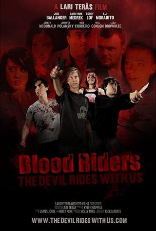 Blood Riders: The Devil Rides with Us poster