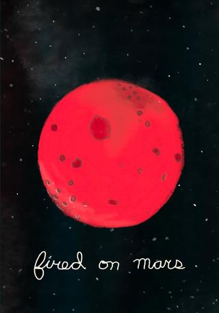 Fired on Mars poster