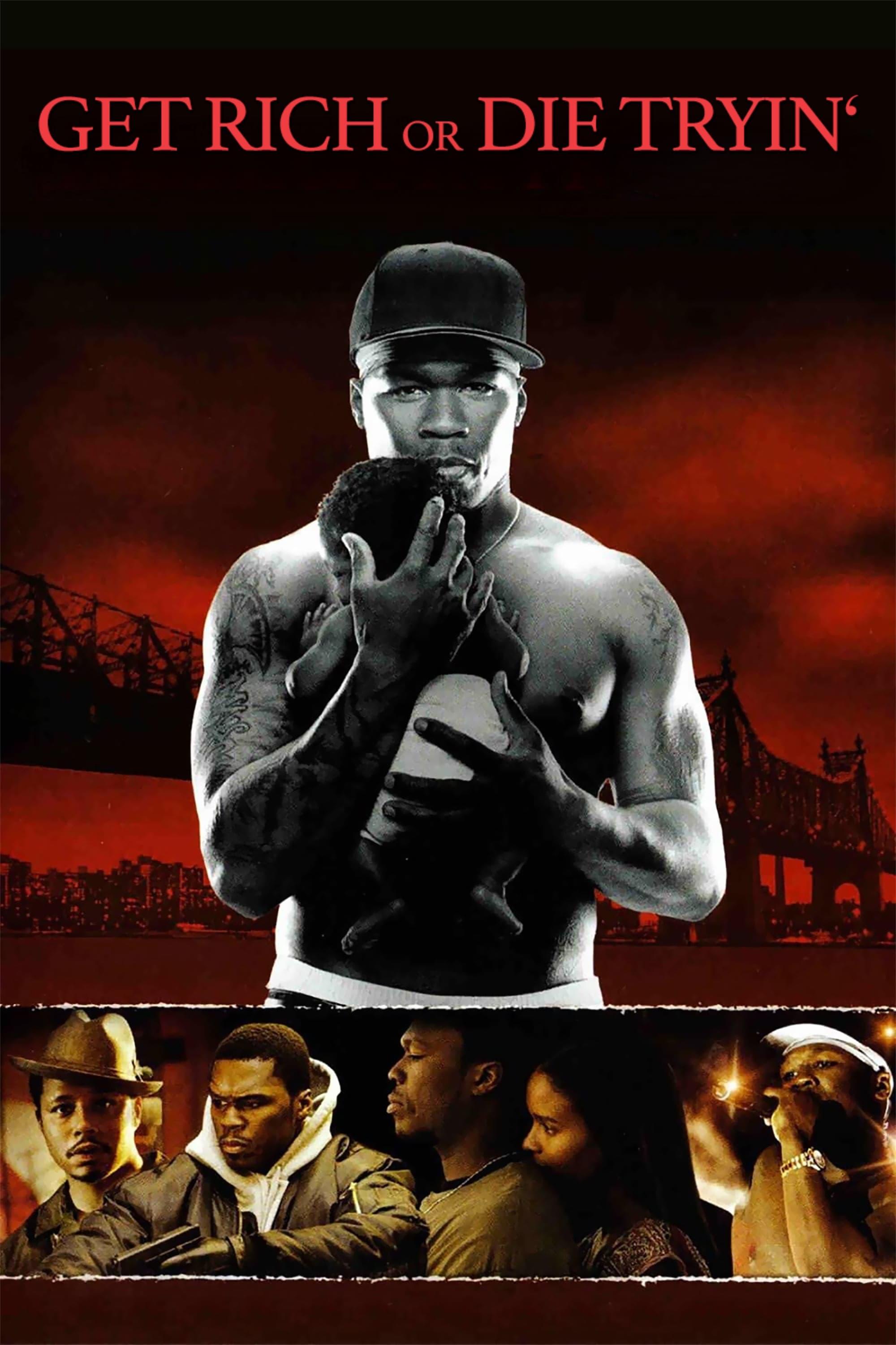 Get Rich or Die Tryin' poster