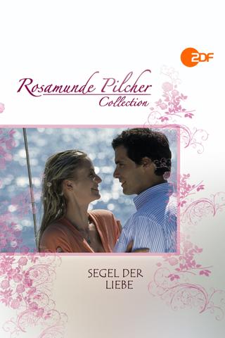 Rosamunde Pilcher: Segel der Liebe poster