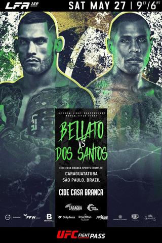 LFA 159: Bellato vs. dos Santos poster