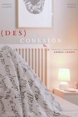 (Des)conexión poster