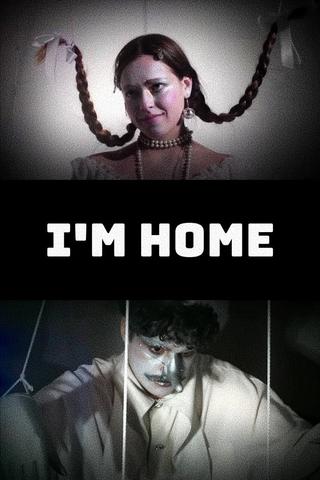 I'm home poster