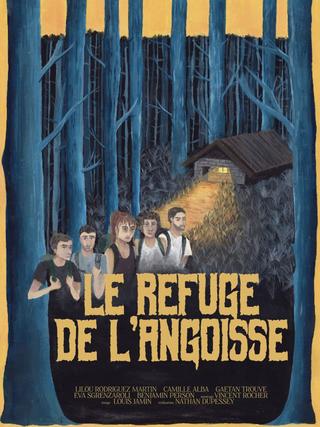 Le refuge de l'angoisse poster