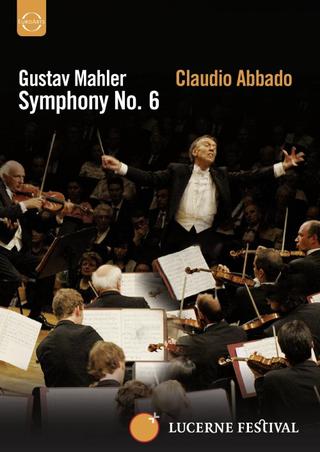 Lucerne Festival: Mahler: Symphony No. 6 poster