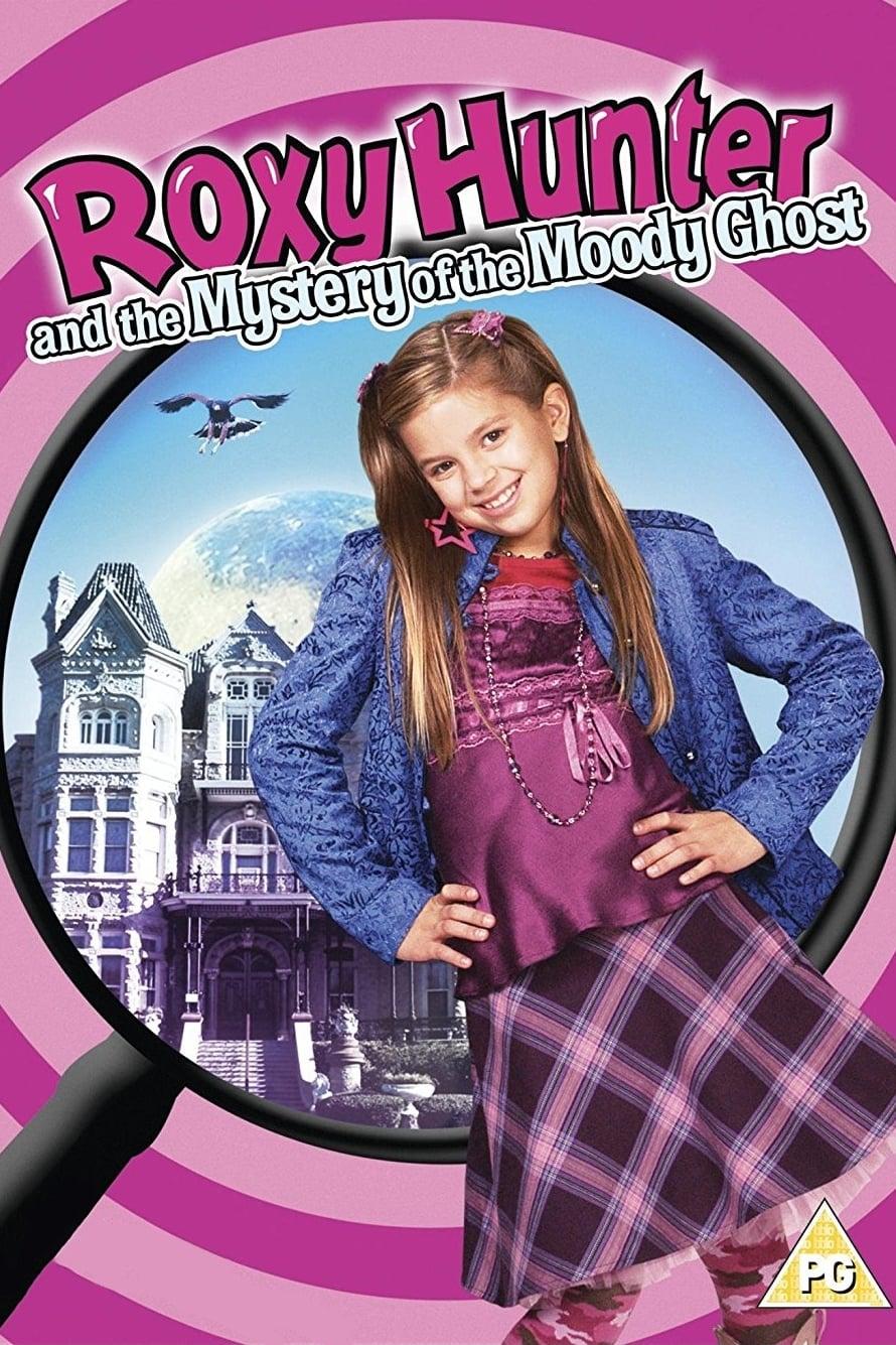 Roxy Hunter and the Mystery of the Moody Ghost poster