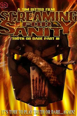 Screaming for Sanity: Truth or Dare 3 poster