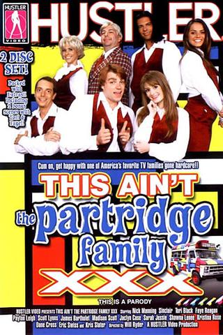 This Ain't the Partridge Family XXX poster