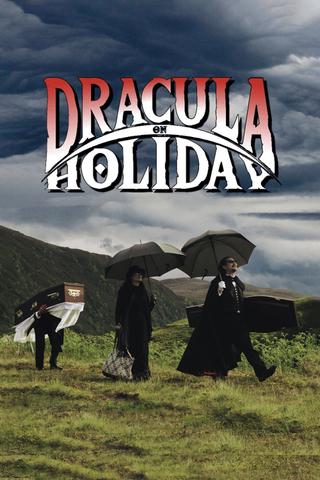 Dracula on Holiday poster