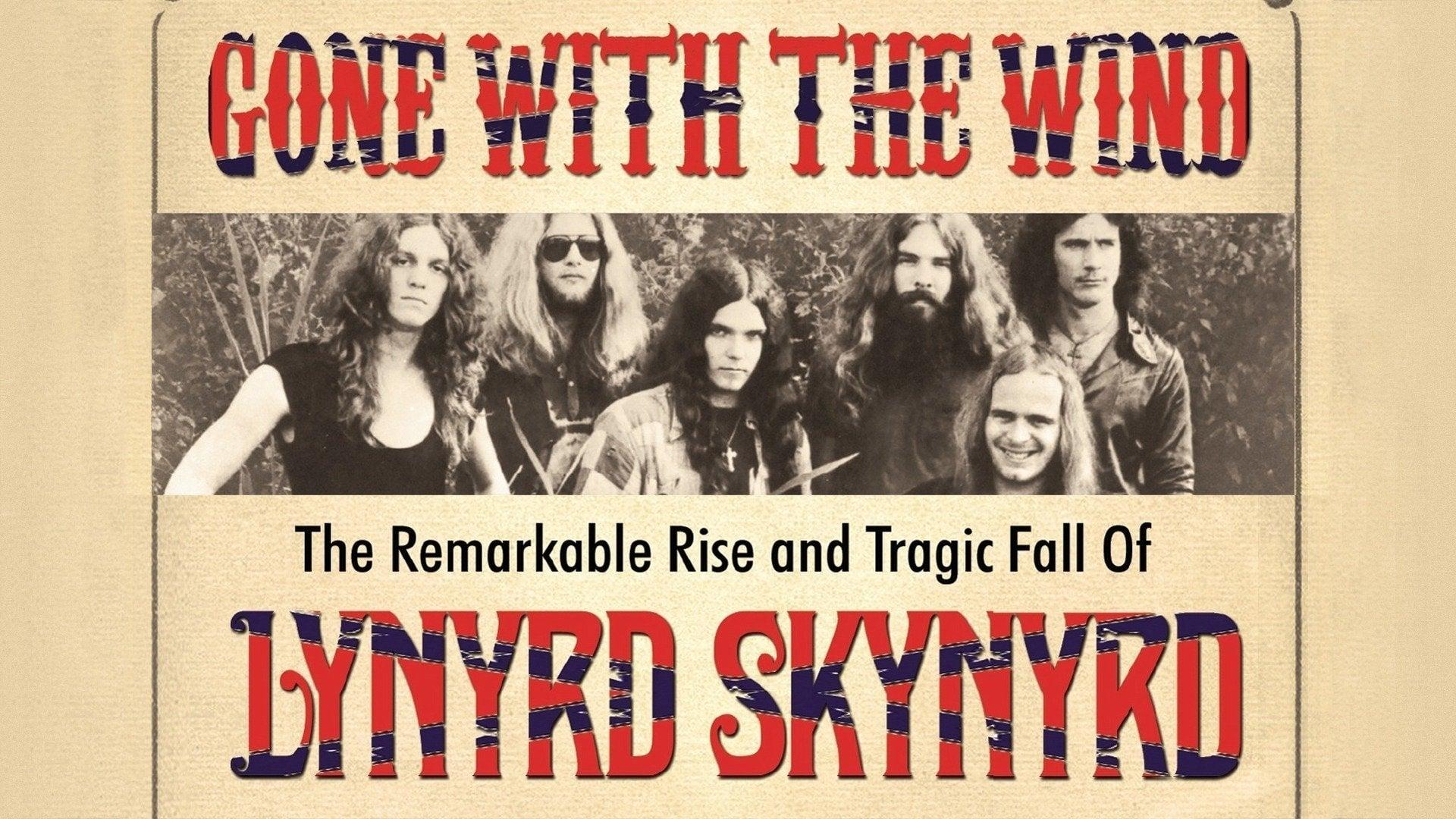 Gone with the Wind: The Remarkable Rise and Tragic Fall of Lynyrd Skynyrd backdrop