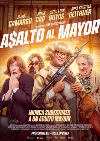 Asalto al mayor poster