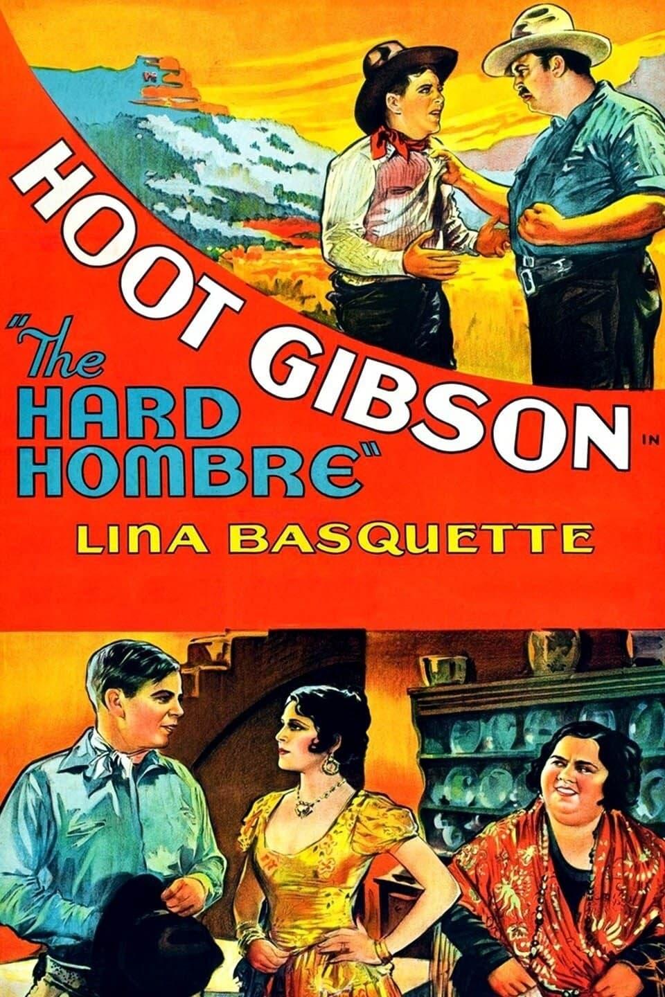 The Hard Hombre poster
