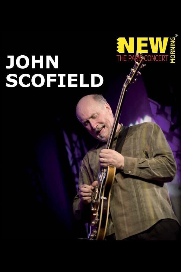 John Scofield: New Morning The Paris Concert poster