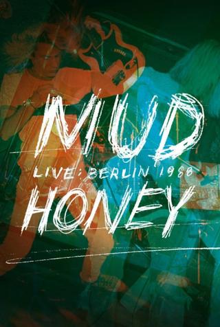 Mudhoney: Live in Berlin 1988 poster