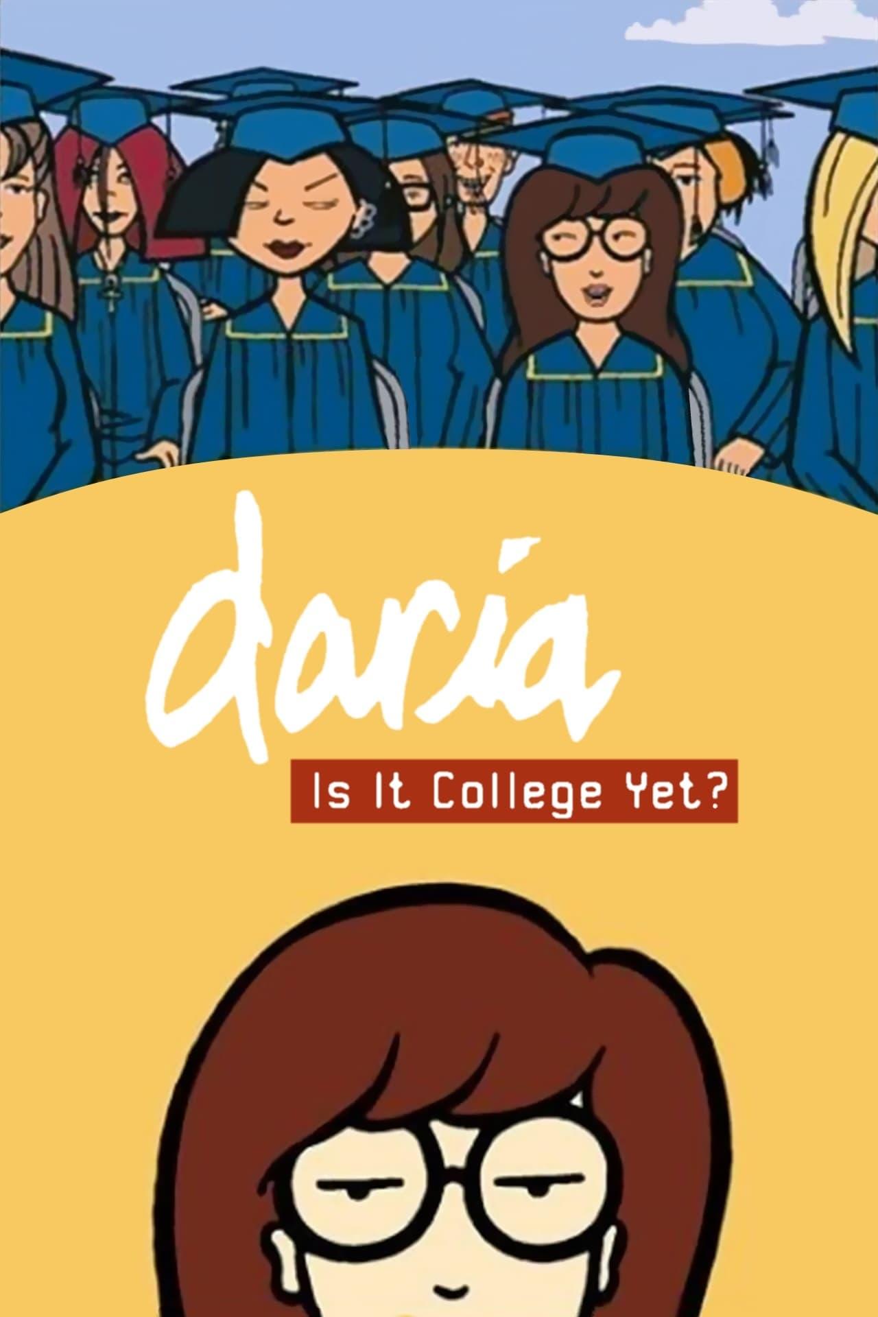 Daria in 'Is It College Yet?' poster