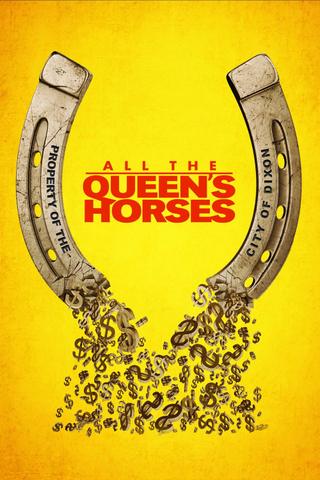 All the Queen's Horses poster