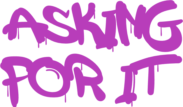 Asking For It logo