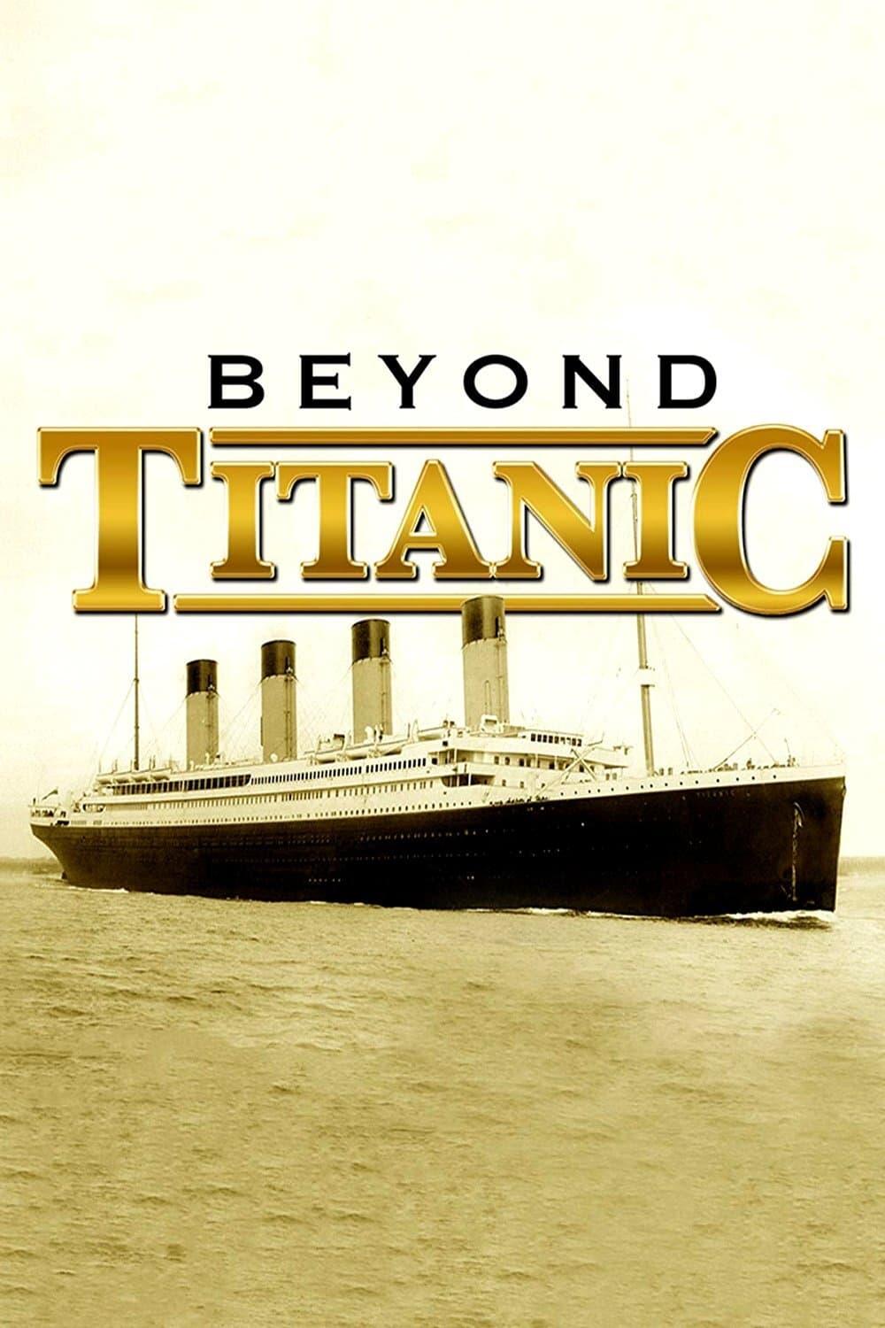 Beyond Titanic poster