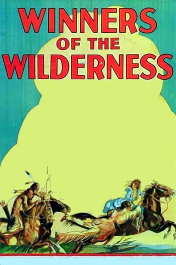 Winners Of The Wilderness poster