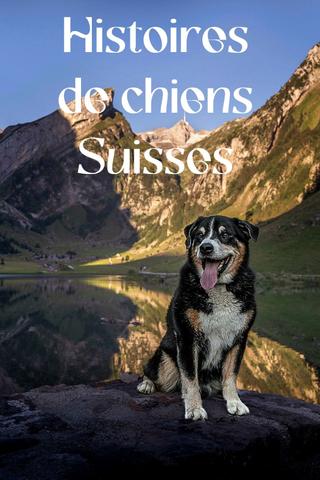 Histoires de chiens suisses poster