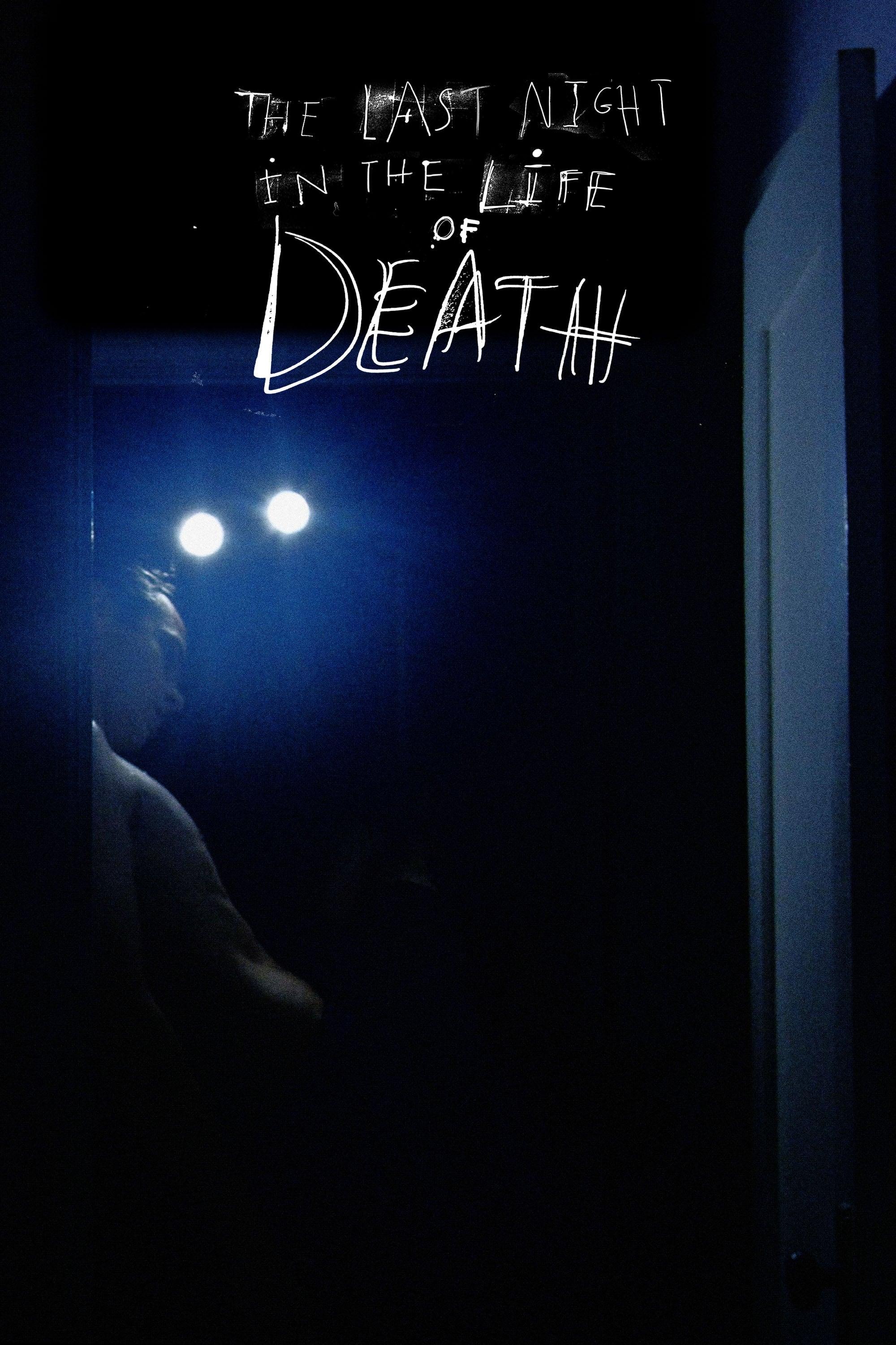 The Last Night in the Life of Death poster