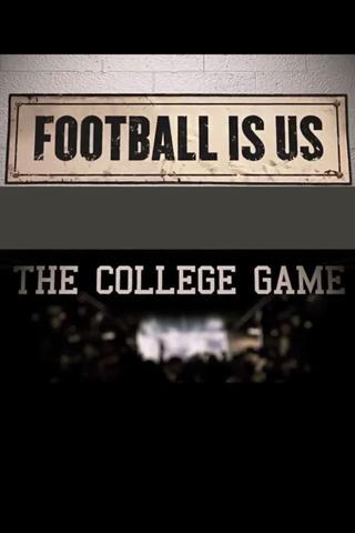 College Football 150 - Football Is US: The College Game poster