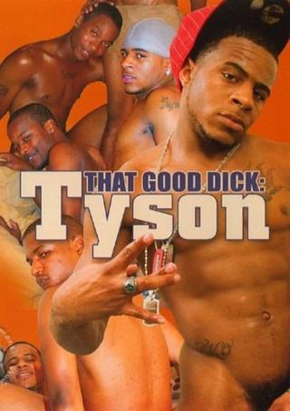 That Good Dick: Tyson poster